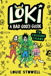 Loki  A Bad Gods Guide to Causing Chaos
