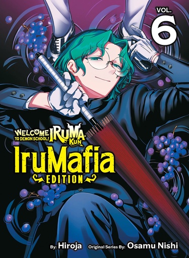 Welcome to Demon School  Iruma-kun  IruMafia Edition 6