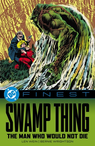 DC Finest  Swamp Thing  Man Who Would Not Die
