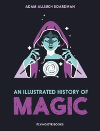 An Illustrated History Magic