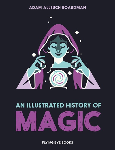 An Illustrated History Magic
