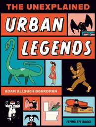 The Unexplained  Urban Legends