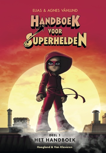 Handboek voor superhelden 01 Het handboek