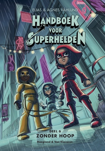 Handboek voor superhelden 06 Zonder hoop