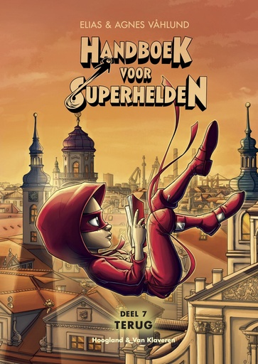 Handboek voor superhelden 07 Terug