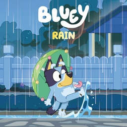 Bluey  Rain