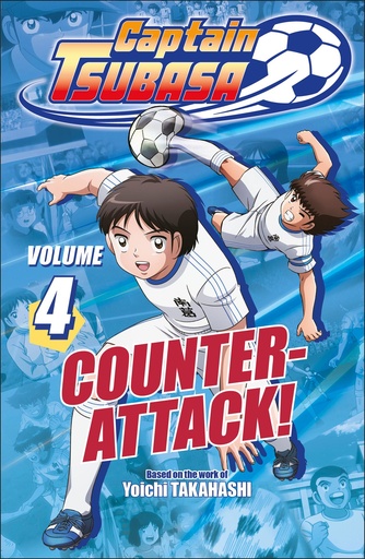Captain Tsubasa Volume 4 Counter Attack