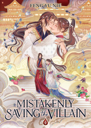 Mistakenly Saving Villain (Novel)  4