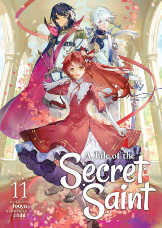 A Tale Secret Saint (LN)  11