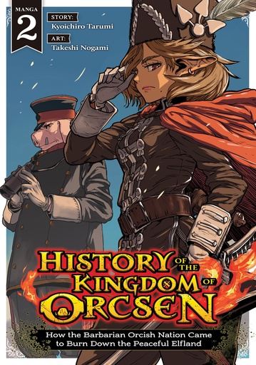 History Kingdom Orcsen  How Barbarian Orcish Nation Came to Burn Down Peaceful Elfland  2
