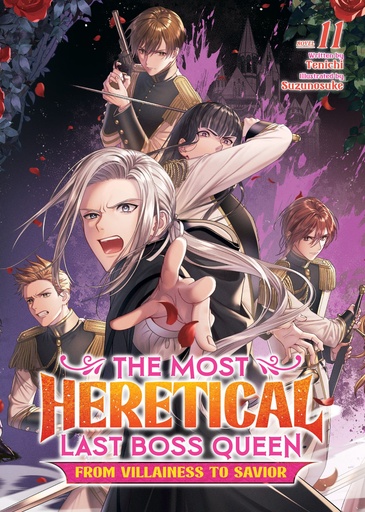 The Most Heretical Last Boss Queen  From Villainess to Savior (LN)  11