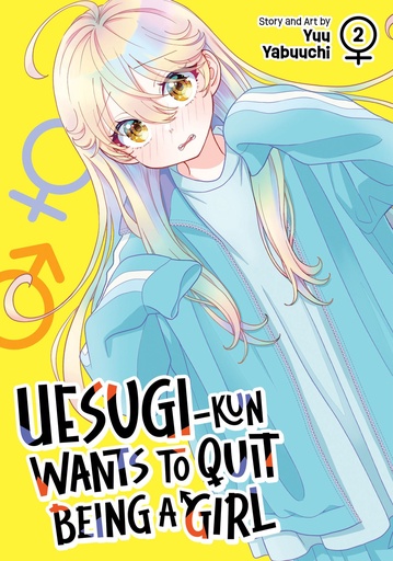 Uesugi-kun Wants to Quit Being a Girl  2