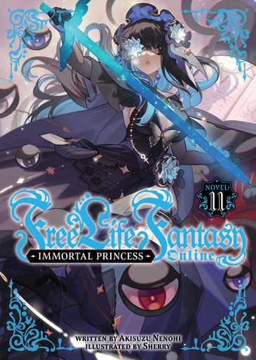 Free Life Fantasy Online  Immortal Princess (LN)  11