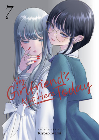 My Girlfriends Not Here Today  7
