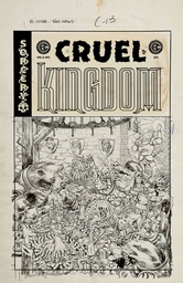 EC CRUEL KINGDOM 2 2 CVR D INC 1 20 TOM FOWLER B&W ARTIST ED VAR