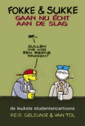 Fokke en Sukke Gaan nu echt aan de slag