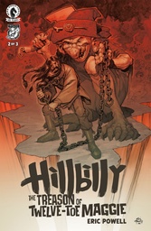 Hillbilly  Treason Twelve-Toe Maggie 2 (CVR A) (Eric Powell)