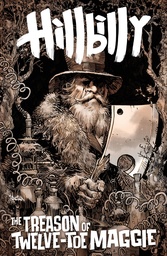 Hillbilly  Treason Twelve-Toe Maggie 2 (CVR B) (Dan Panosian)