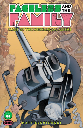 FACELESS FAMILY MAZE MECHANICAL ALIENS 1 2nd Printing
