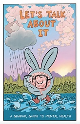 LETS TALK ABOUT IT A GUIDE TO MENTAL HEALTH (BUNDLE OF 25)