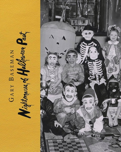 GARY BASEMAN NIGHTMARES OF HALLOWEEN PAST HC