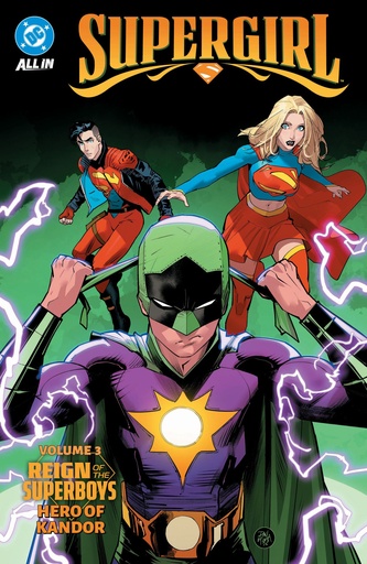 SUPERGIRL (2025) TP VOL 03 REIGN OF THE SUPERBOYS HERO OF KA
