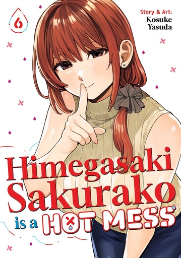 Himegasaki Sakurako Is a Hot Mess Vol. 6