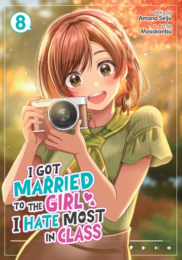 I Got Married to the Girl I Hate Most in Class (Manga) Vol.