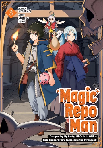 Magic Repo Man: Dumped by My Party, I'll Cash In With a Cute