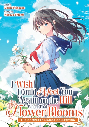 I Wish I Could Meet You Again on the Hill Where That Flower