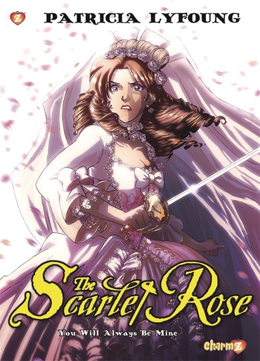 SCARLET ROSE 04 YOU WILL ALWAYS BE MINE