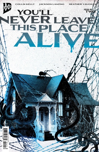 You'll Never Leave This Place Alive #2 Variant B (Eckman-Law