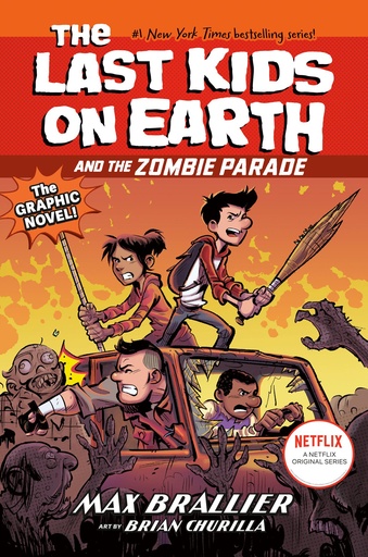 The Last Kids on Earth and the Zombie Parade: The Graphic No