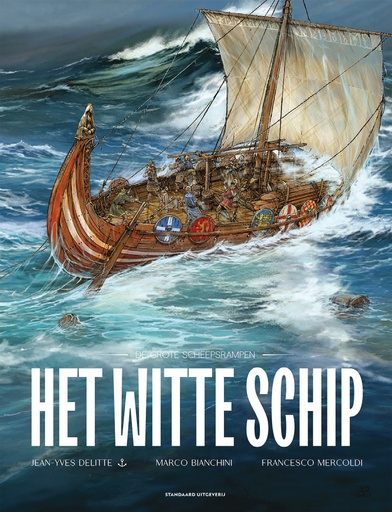 Grote scheepsrampen 2 Het witte schip