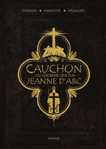 Cauchon of de man die Jeanne d'Arc vermoordde 1