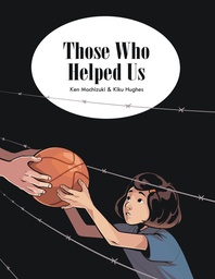 THOSE WHO HELPED US ASSISTING JAPANESE AMERICANS