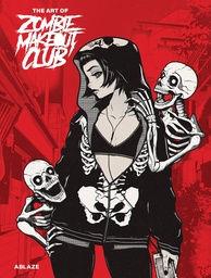 ART OF ZOMBIE MAKEOUT CLUB HC