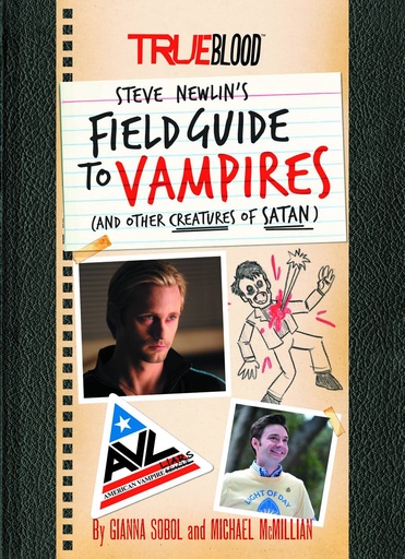 TRUE BLOOD STEVE NEWLINS FIELD GUIDE TO VAMPIRES HC