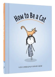 HOW TO BE A CAT