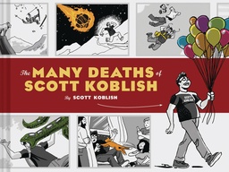 MANY DEATHS OF SCOTT KOBLISH HC
