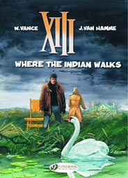XIII 2 WHERE INDIAN WALKS (ENG)