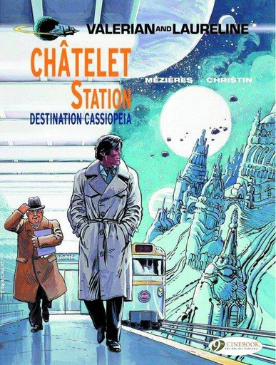 VALERIAN 9 CHATELET STATION, DESTINATION CASSI (ENG)