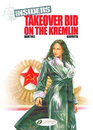 INSIDERS 4 TAKEOVER BID ON KREMLIN (ENG)