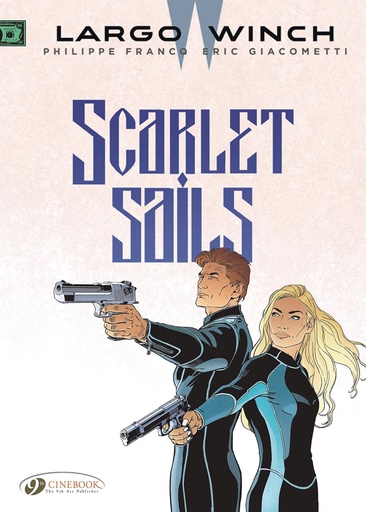 LARGO WINCH 18 SCARLET SAILS (ENG)
