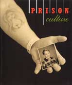 PRISON CULTURE