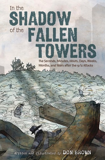 IN THE SHADOW OF THE FALLEN TOWERS