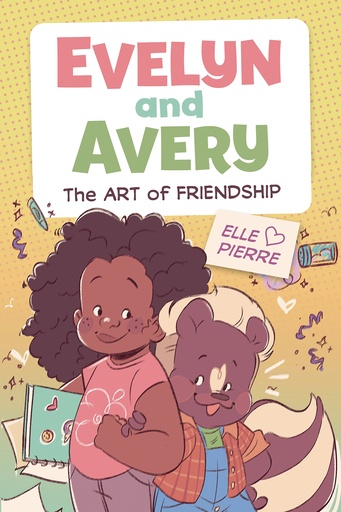 EVELYN AND AVERY ART OF FRIENDSHIP