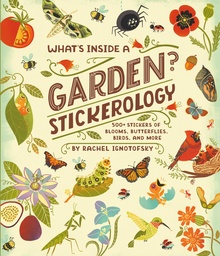 WHAT S INSIDE A GARDENSTICKEROLOGY