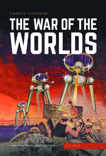 CLASSIC ILLUSTRATED WAR OF THE WORLDS