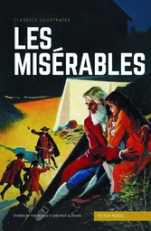 CLASSIC ILLUSTRATED LES MISERABLES